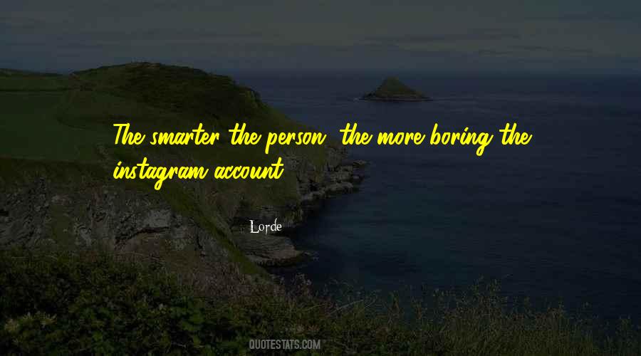 Quotes About Boring Person #1429851