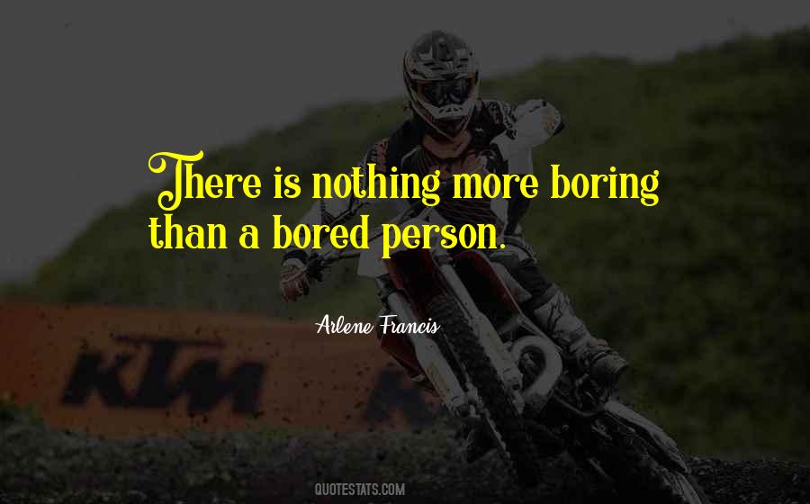 Quotes About Boring Person #666723