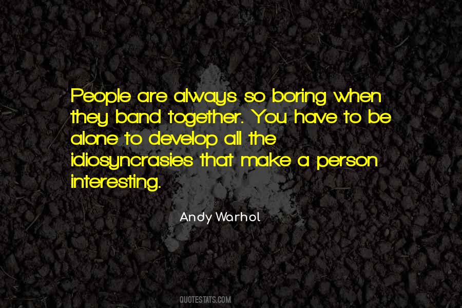 Quotes About Boring Person #700007