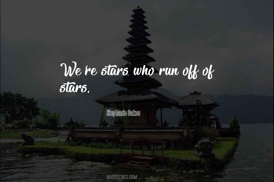 Run Off Quotes #789731