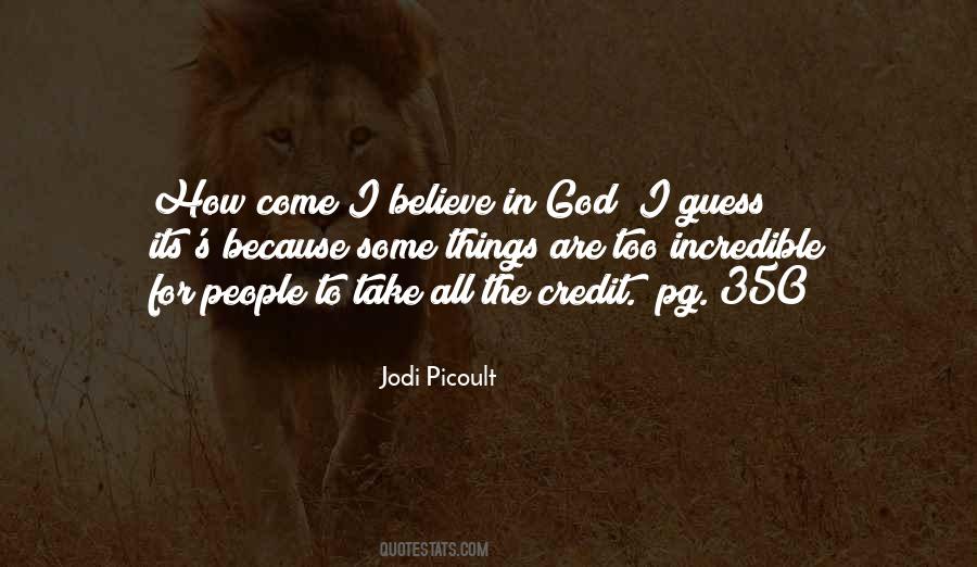 I Believe In God Quotes #1137431