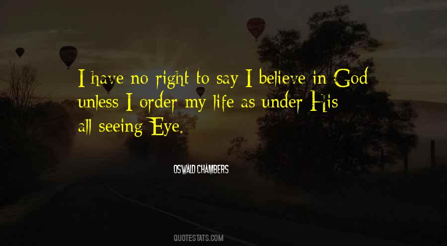 I Believe In God Quotes #1222214