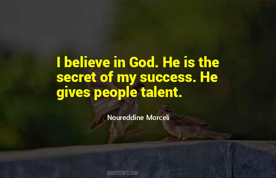 I Believe In God Quotes #1247470