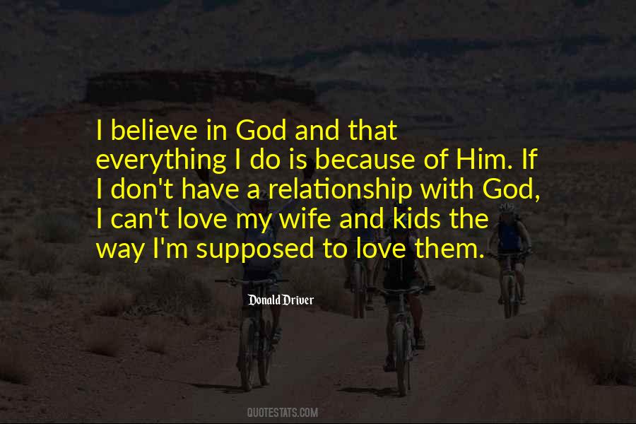 I Believe In God Quotes #1332536