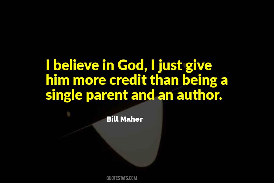 I Believe In God Quotes #1569644