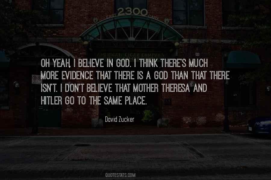 I Believe In God Quotes #1851759