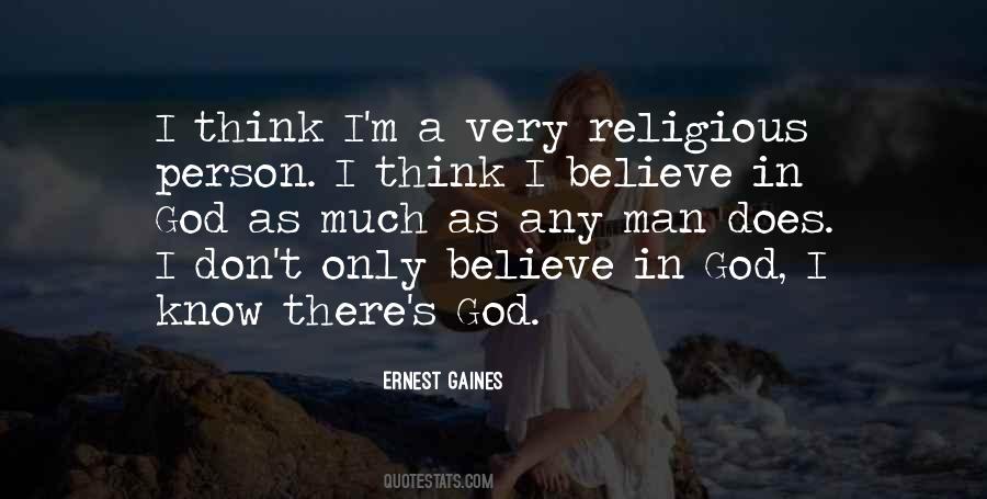 I Believe In God Quotes #230421