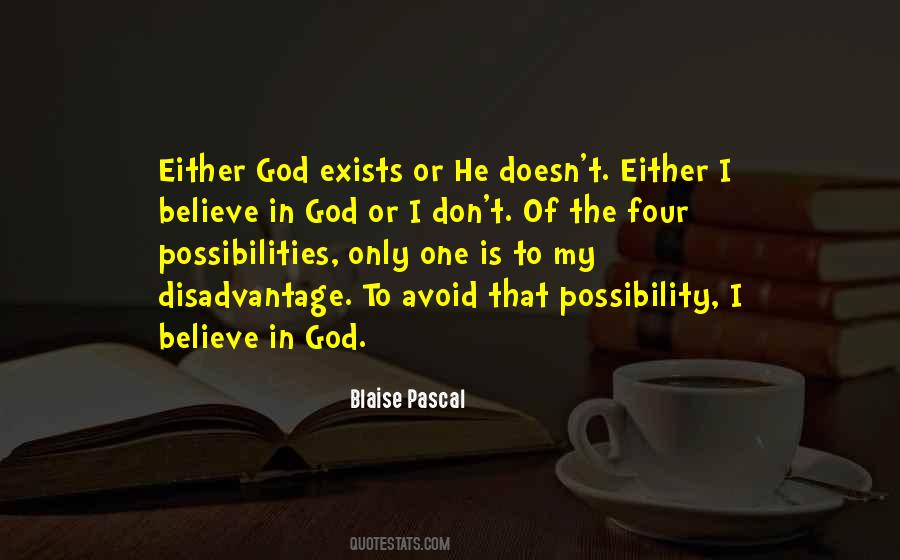 I Believe In God Quotes #263768