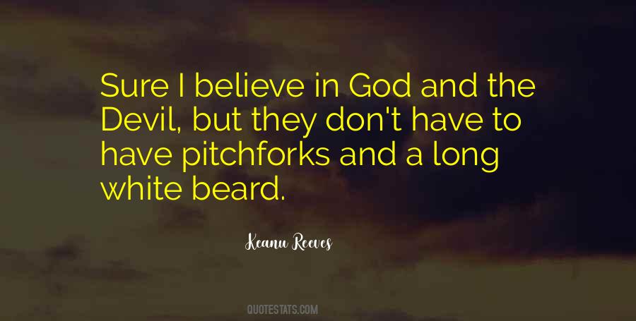 I Believe In God Quotes #469292