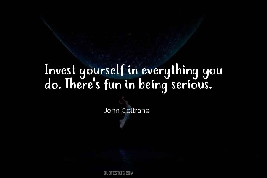 Quotes About Being Serious #145470