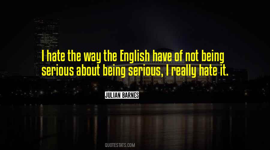Quotes About Being Serious #1530873