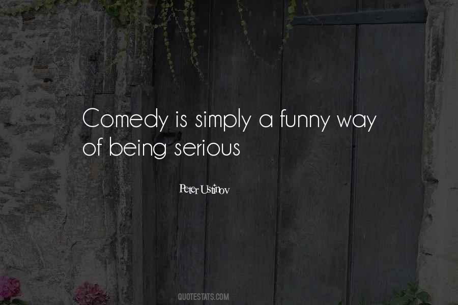 Quotes About Being Serious #832222