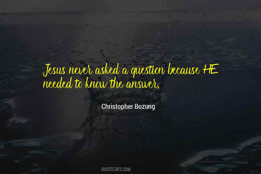 Quotes About Jesus Is The Answer #346787