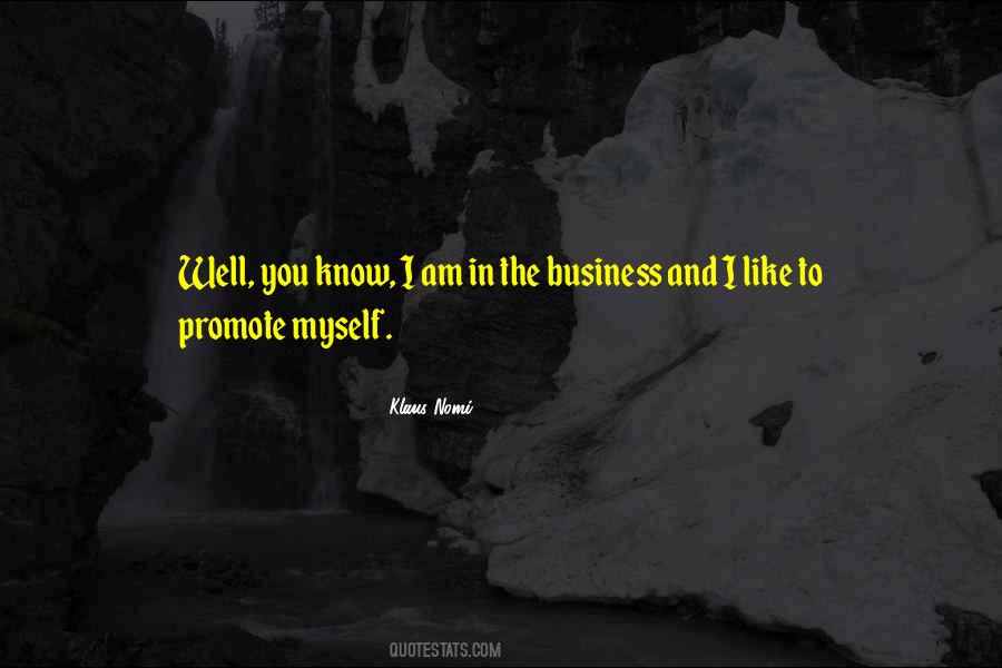 Quotes About The Business #1595863