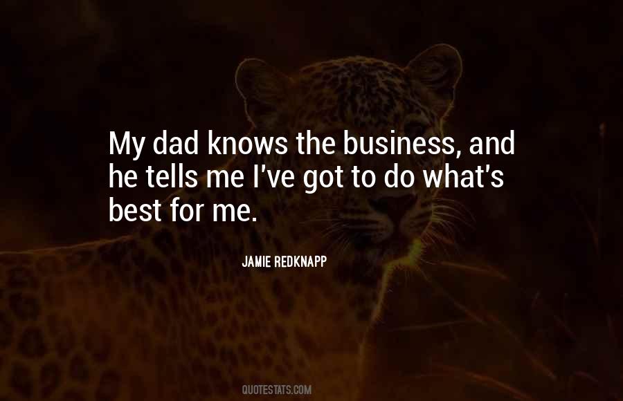 Quotes About The Business #1603216