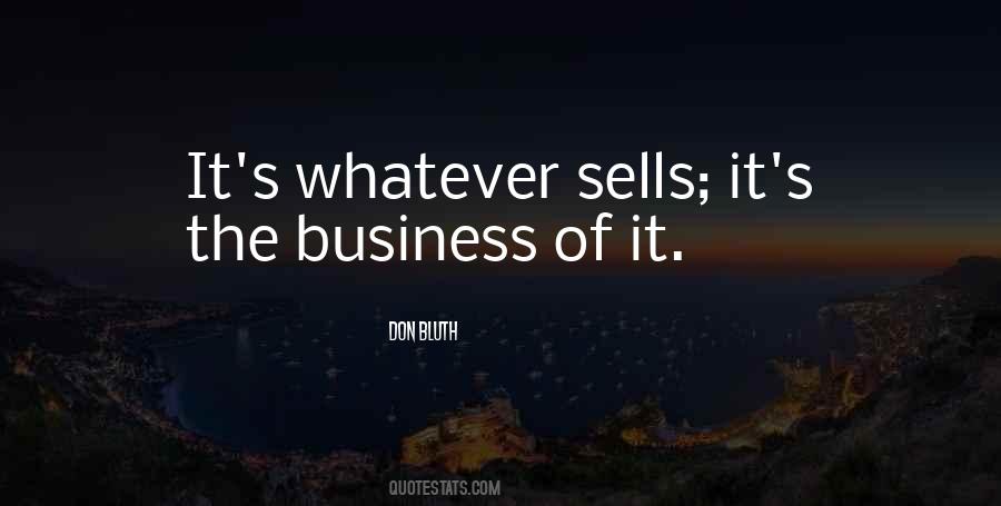 Quotes About The Business #1624600