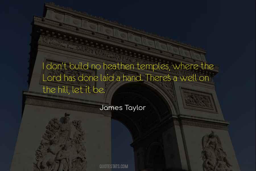 Lord Taylor Quotes #840469