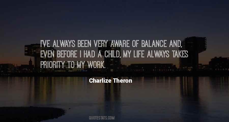 Quotes About Life Work Balance #1096408