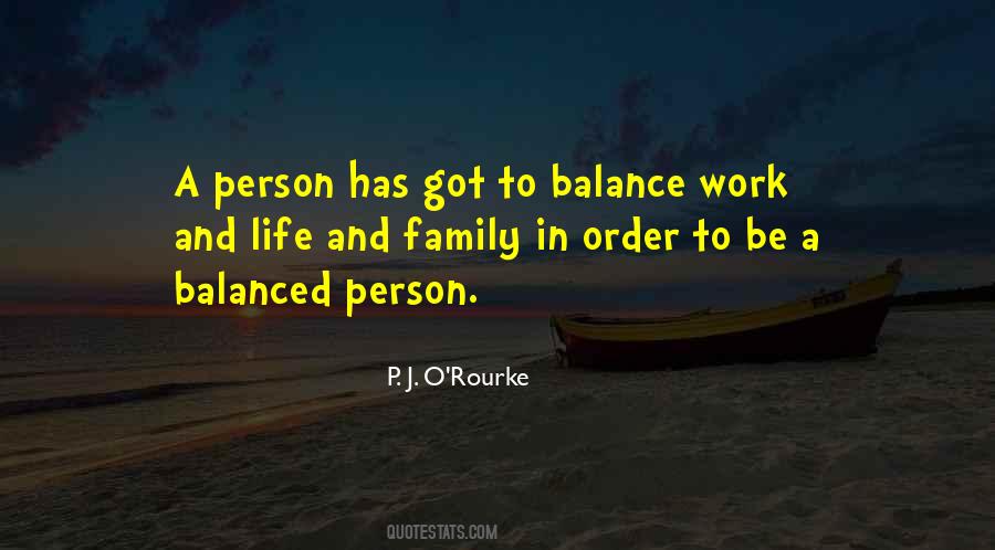 Quotes About Life Work Balance #1232049