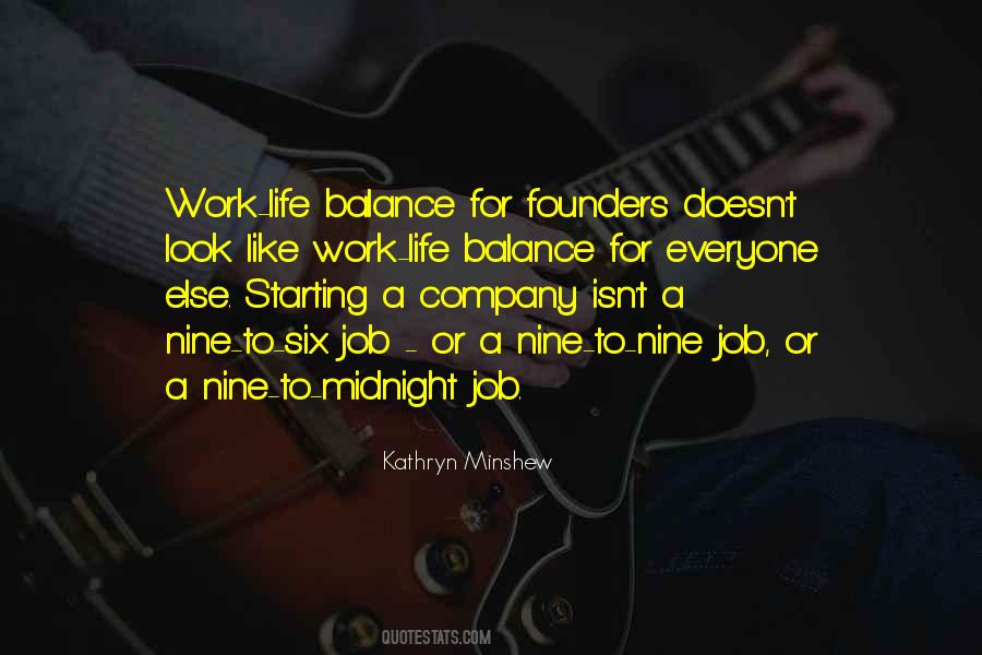 Quotes About Life Work Balance #851881