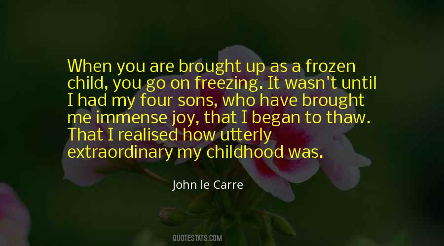 Quotes About Joy Of Childhood #77602