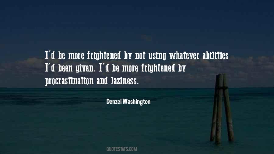 Quotes About Laziness And Procrastination #49051