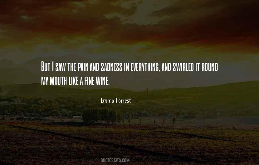 Quotes About Life And Pain #10987