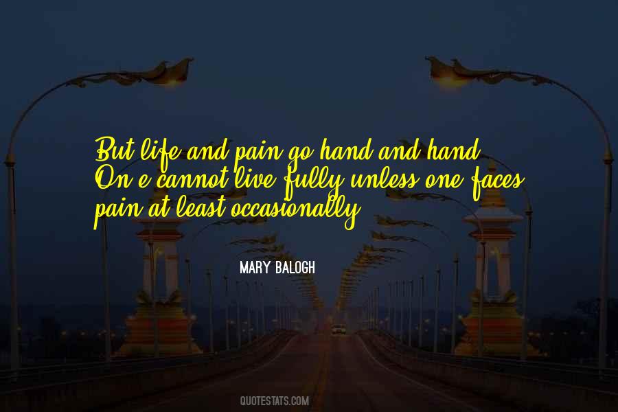Quotes About Life And Pain #448402