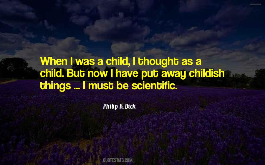 Quotes About Childish Things #1466498