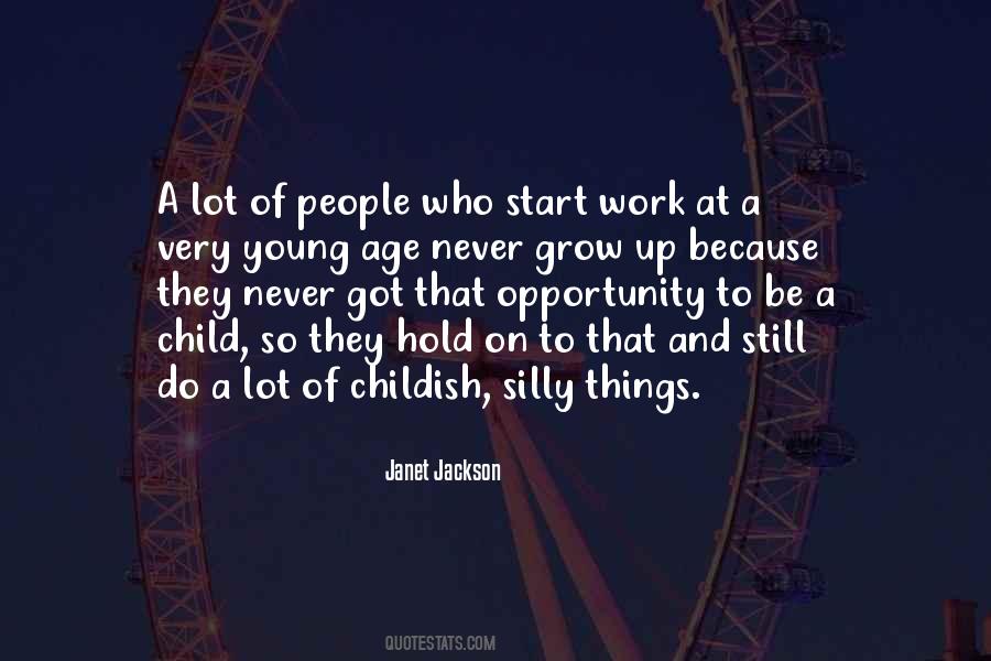 Quotes About Childish Things #189281