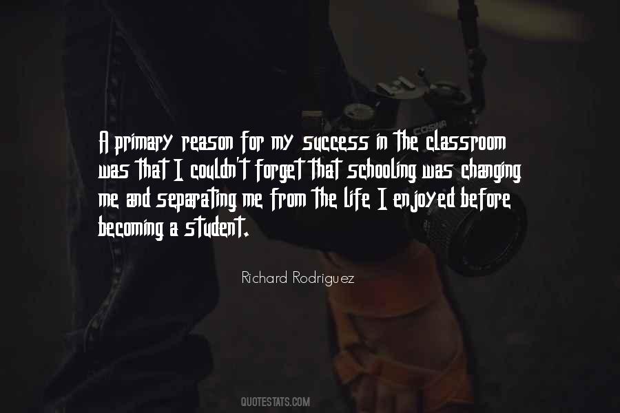 Quotes About Classroom #1058352