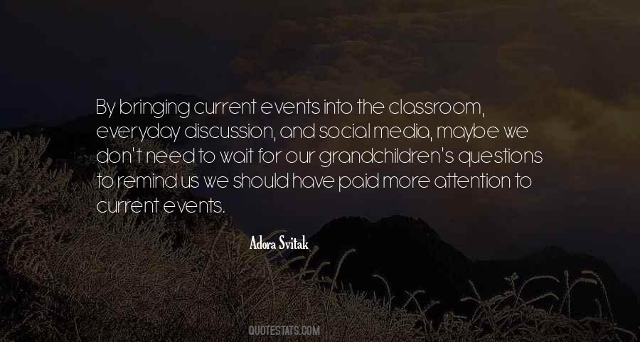 Quotes About Classroom #1337466