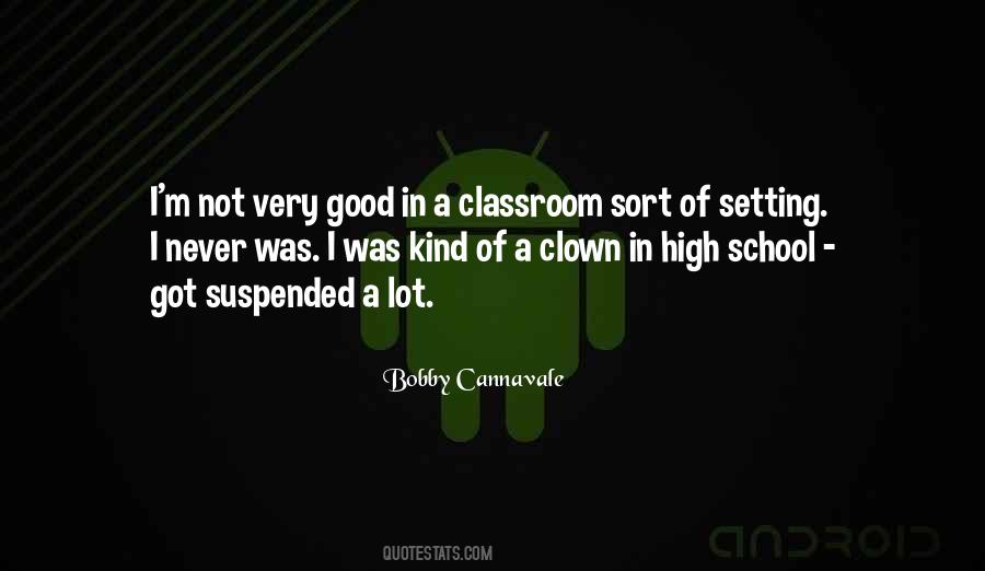 Quotes About Classroom #988034