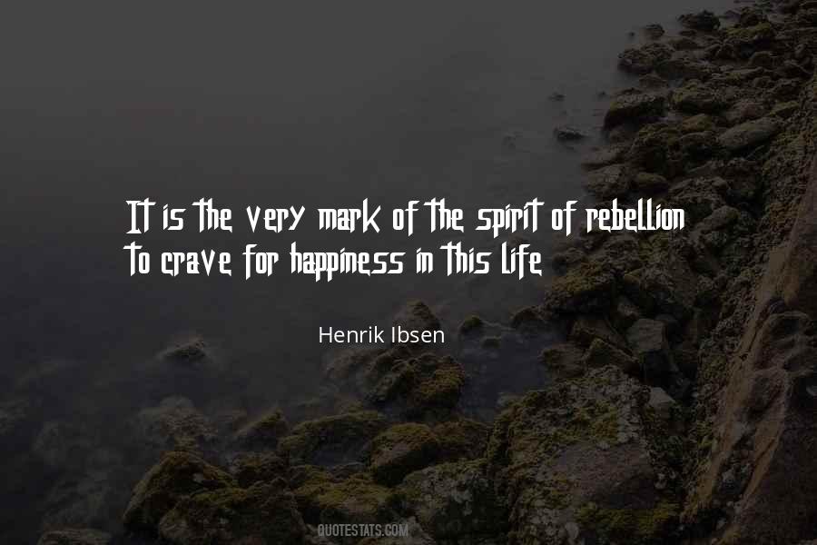 Is Rebellion Quotes #197687