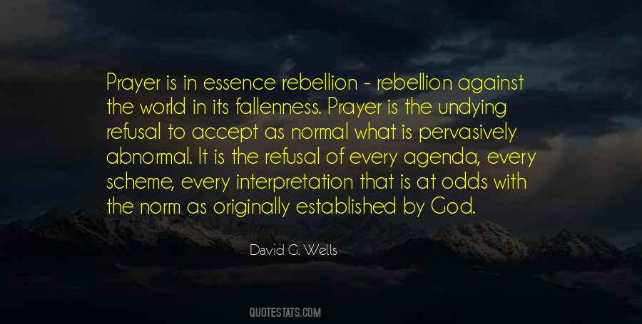 Is Rebellion Quotes #252744
