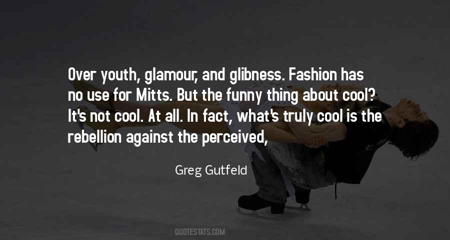 Is Rebellion Quotes #69463