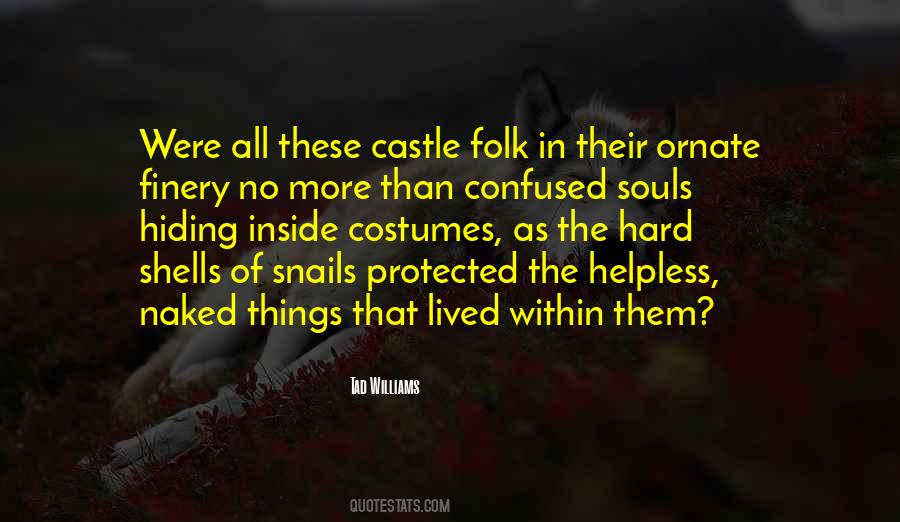 Quotes About The Helpless #1216725