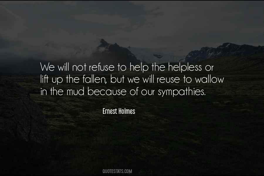 Quotes About The Helpless #208104