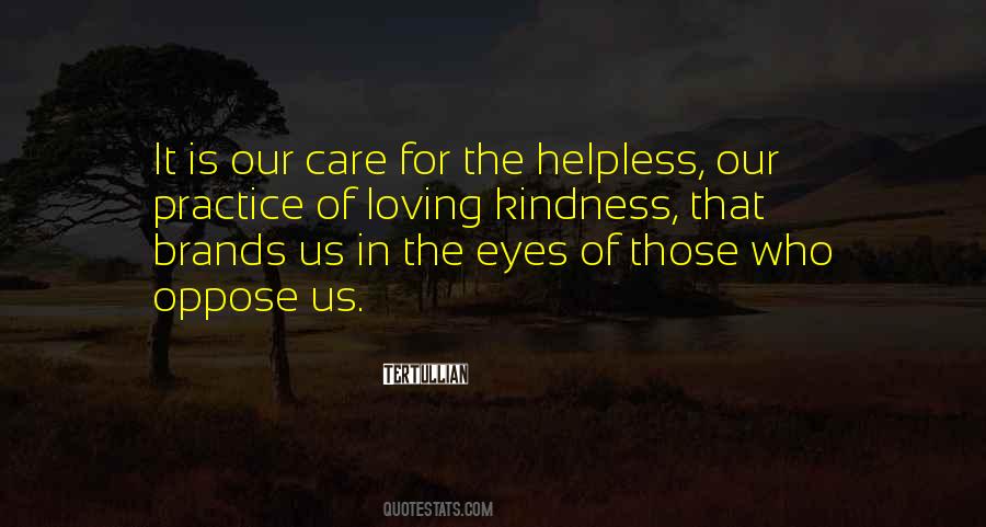 Quotes About The Helpless #272591