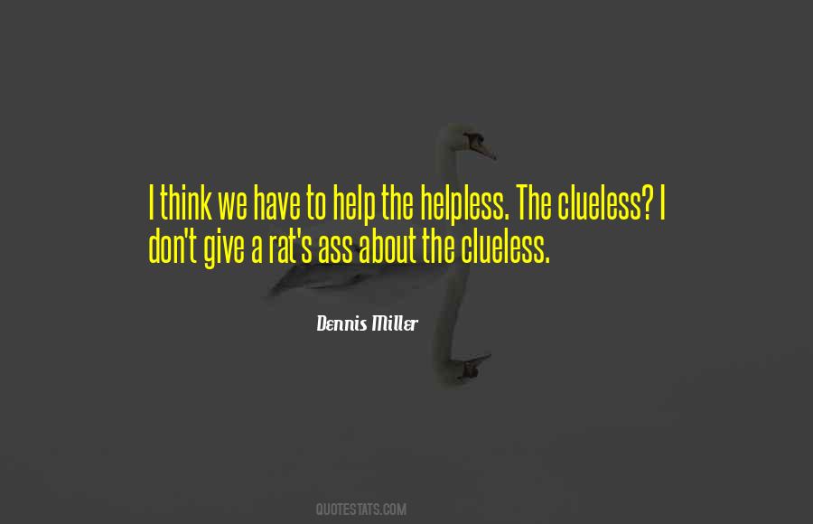 Quotes About The Helpless #788583
