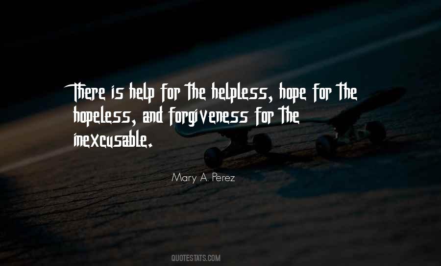 Quotes About The Helpless #911174