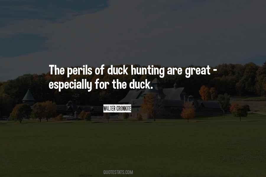 Quotes About Duck Hunting #1257569