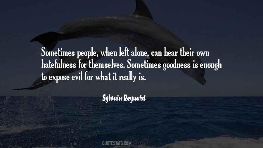 Quotes About Hatefulness #33247
