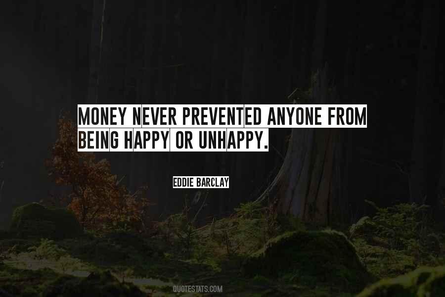 Quotes About Never Being Happy #1825844