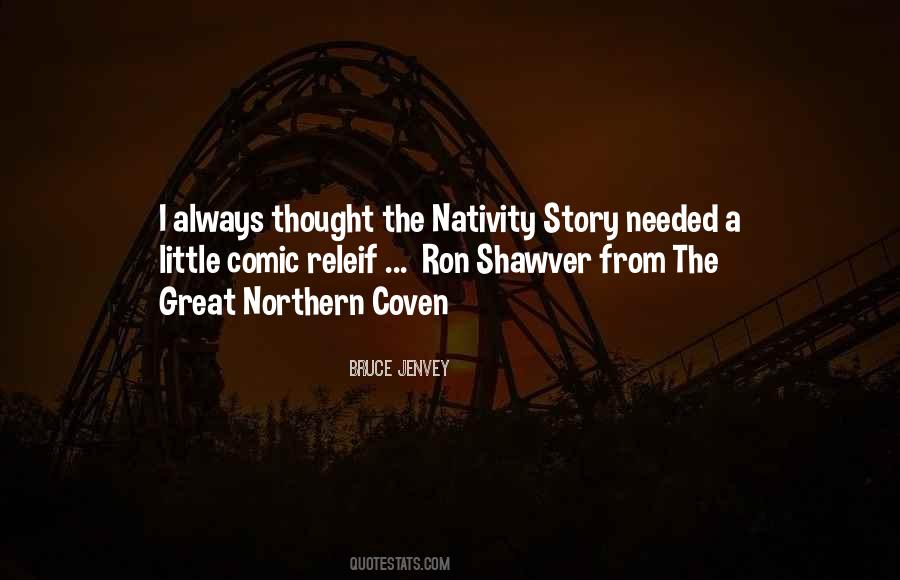 Quotes About The Nativity #1437841