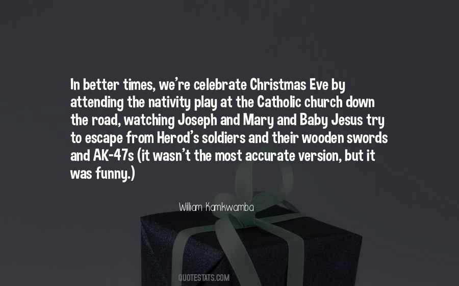 Quotes About The Nativity #1654657