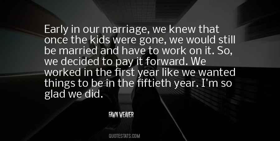 Quotes About First Year Of Marriage #1490943