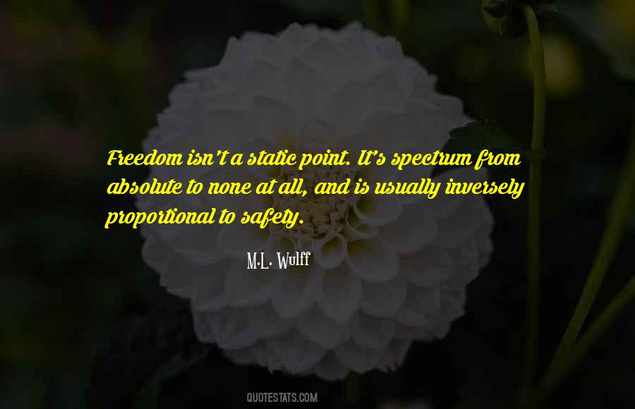 Quotes About Safety And Freedom #1140447