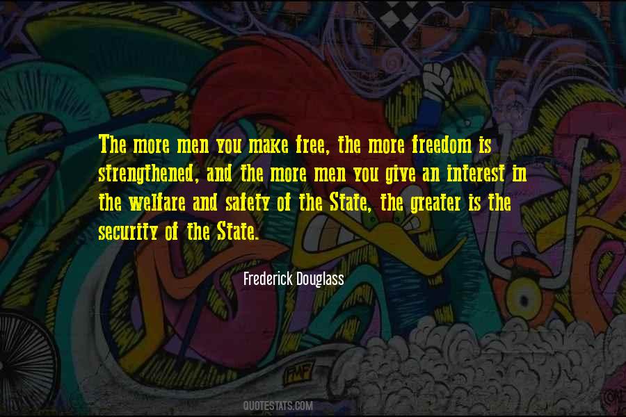 Quotes About Safety And Freedom #1213101
