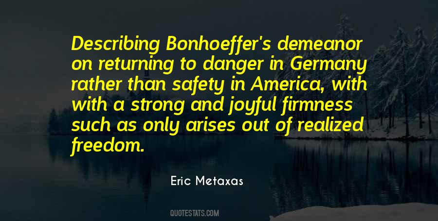Quotes About Safety And Freedom #1791017